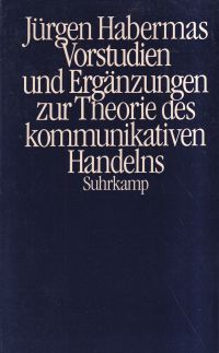 Habermas, Vorstudien und Ergänzungen zur Theorie des kommunikativen Handelns. (Umschlag)