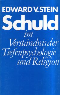 Stein, Schuld im Verständnis der Tiefenpsychologie und Religion. (Umschlag)