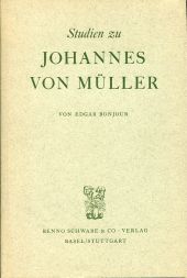 Bonjour, Studien zu Johannes von Müller. (Einband)