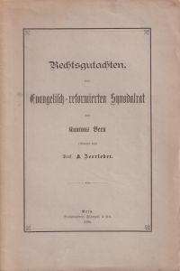 Zeerleder, Rechtsgutachten, dem Evangelisch-Reformierten Synodalrat des Kantons (Umschlag)