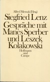 Mensak, Siegfried Lenz. Gespräche mit Manès Sperber und Leszek Kolakowski. (Umschlag)