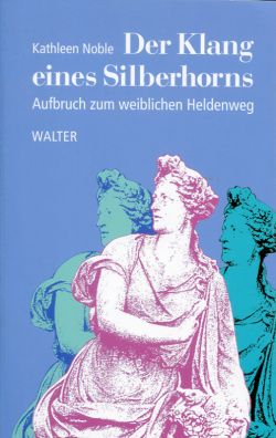 Noble, Der Klang eines Silberhorns. (Einband)