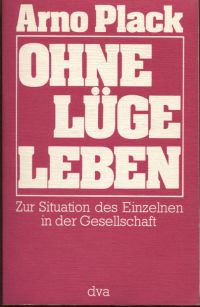 Plack, Ohne Lüge leben. (Umschlag)