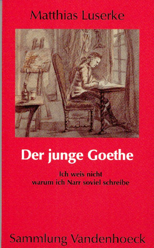 Luserke-Jaqui, Der junge Goethe. (Einband)