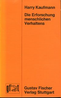 Kaufmann, Die Erforschung menschlichen Verhaltens. (Umschlag)