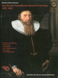 Braun-Bucher, Der Berner Schultheiss Samuel Frisching. (Einband)