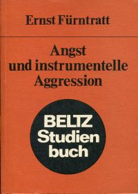 Fürntratt, Angst und instrumentelle Aggression. (Umschlag)