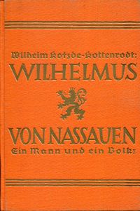 Kotzde-Kottenrodt, Wilhelmus von Nassauen. (Umschlag)