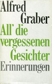 Graber, All die vergessenen Gesichter. (Umschlag)
