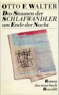 Walter, Das Staunen der Schlafwandler am Ende der Nacht. (Umschlag)