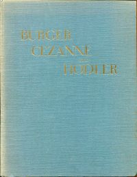 Burger, Cézanne und Hodler. (Umschlag)