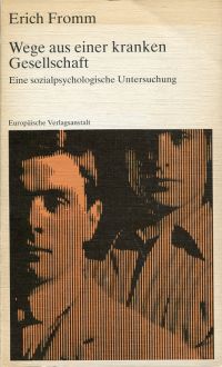 Fromm, Wege aus einer kranken Gesellschaft = (The sane society). (Umschlag)