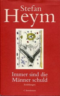 Heym, Immer sind die Männer schuld. (Umschlag)