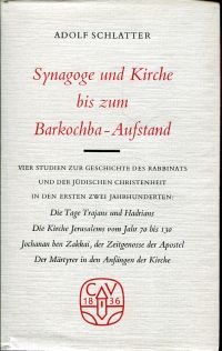 Schlatter, Synagoge und Kirche bis zum Barkochba-Aufstand. (Umschlag)