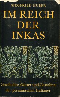 Huber, Im Reich der Inka. (Umschlag)