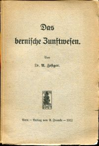 Zesiger, Das bernische Zunftwesen. (Umschlag)