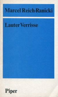 Reich-Ranicki, Lauter Verrisse. (Umschlag)