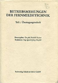 Kaiser, Betriebsmessungen der Fernmeldetechnik (Umschlag)