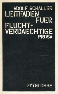 Schaller, Leitfaden fuer Fluchtverdaechtige. (Umschlag)