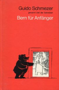 Schmezer, Bern für Anfänger. (Umschlag)