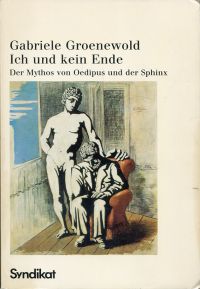 Groenewold, Ich und kein Ende. (Umschlag)