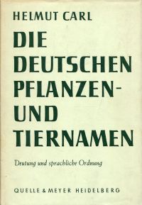 Carl, Die deutschen Pflanzen- und Tiernamen. (Umschlag)