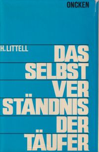 Littell, Das Selbstverständnis der Täufer. (Umschlag)