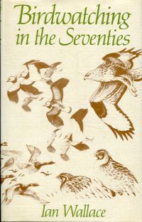 Wallace, Birdwatching in the seventies. (Umschlag)