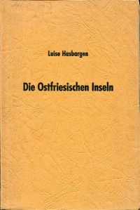 Hasbargen, Die ostfriesischen Inseln. (Umschlag)