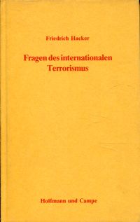 Hacker, Fragen des internationalen Terrorismus. (Umschlag)