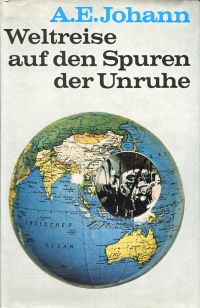 Johann, Weltreise auf den Spuren der Unruhe. (Umschlag)