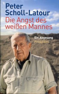 Scholl-Latour, Die Angst des weissen Mannes. (Umschlag)
