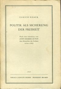 Noack, Politik als Sicherung der Freiheit. (Umschlag)