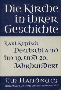 Kupisch, Die deutschen Landeskirchen im 19. und 20. Jahrhundert. (Umschlag)