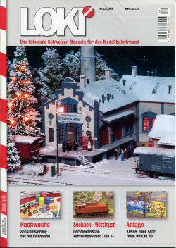 LOKI. Das Schweizer Magazin für Eisenbahn- und Modellbahnfreunde, 12 (2004) (Umschlag)