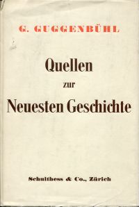 Guggenbühl, Quellen zur Geschichte der neuesten Zeit. (Umschlag)