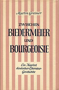 Greiner, Zwischen Biedermeier und Bourgeoisie. (Umschlag)