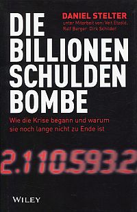 Stelter, Die Billionen-Schuldenbombe. (Umschlag)