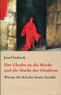 Imbach, Der Glaube an die Macht und die Macht des Glaubens. (Umschlag)