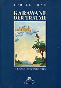 Shah, Karawane der Träume. (Umschlag)