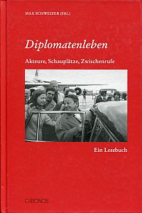 Schweizer, Diplomatenleben. (Umschlag)