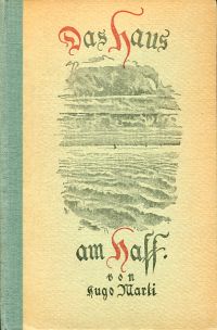 Marti, Das Haus am Haff. (Umschlag)