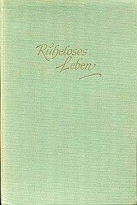 Rahn, Ruheloses Leben. (Umschlag)