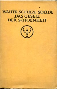 Schulze-Soelde, Das Gesetz der Schönheit. (Umschlag)