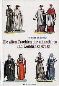 Doyé, Die alten Trachten der männlichen und weiblichen Orden sowie der geistlich (Umschlag)
