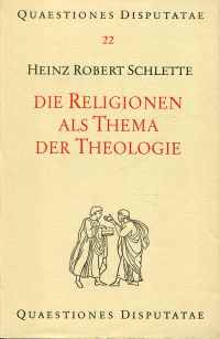 Schlette, Religionen als Thema der Theologie (Umschlag)