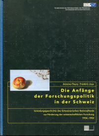 Fleury, Die Anfänge der Forschungspolitik in der Schweiz. (Umschlag)
