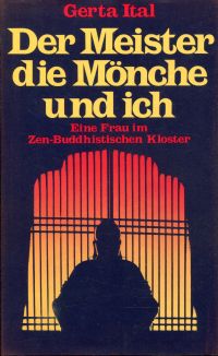 Ital, Der Meister, die Mönche und ich. (Umschlag)