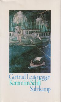 Leutenegger, Komm ins Schiff. (Umschlag)