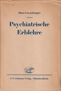 Luxenburger, Psychiatrische Erblehre. (Umschlag)